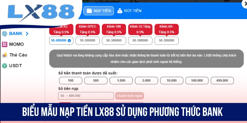 Biểu mẫu nạp tiền LX88 sử dụng phương thức bank