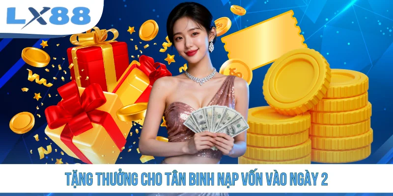Tặng thưởng cho tân binh nạp vốn vào ngày 2